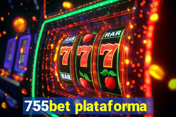 755bet plataforma